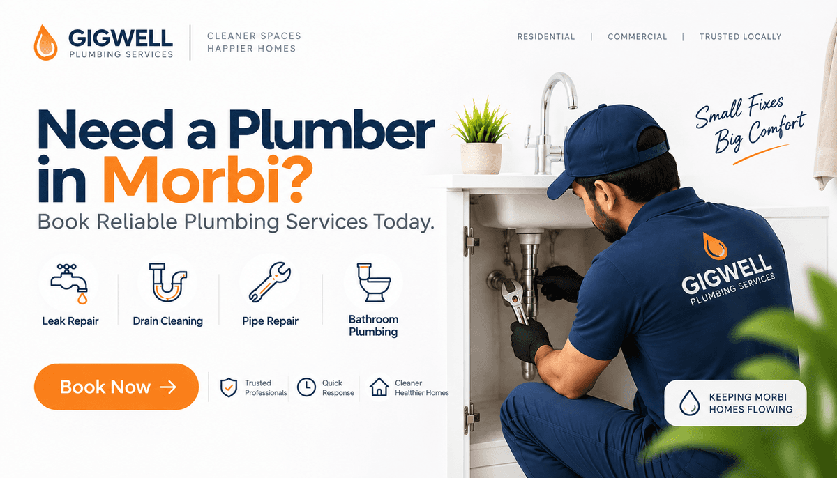 Need a Plumber in Morbi? Book Reliable Plumbing Services Today